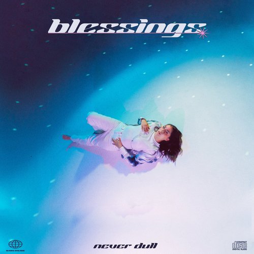 Never Dull - Blessings [196925425759]